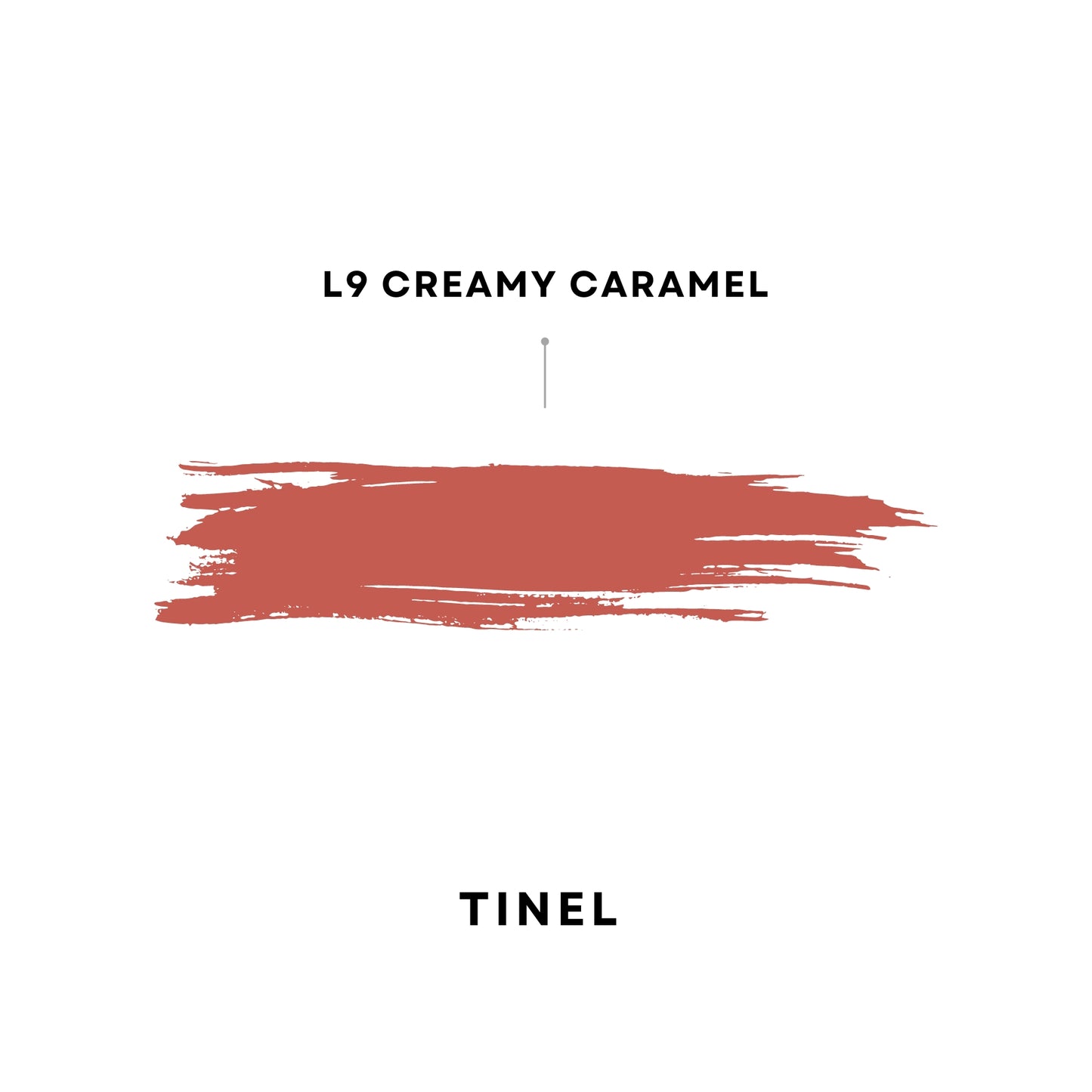 TINEL L9 CREAMY CARAMEL
